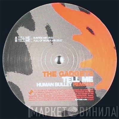 Gadgets - Tell Me (Human Bullet Remixes)