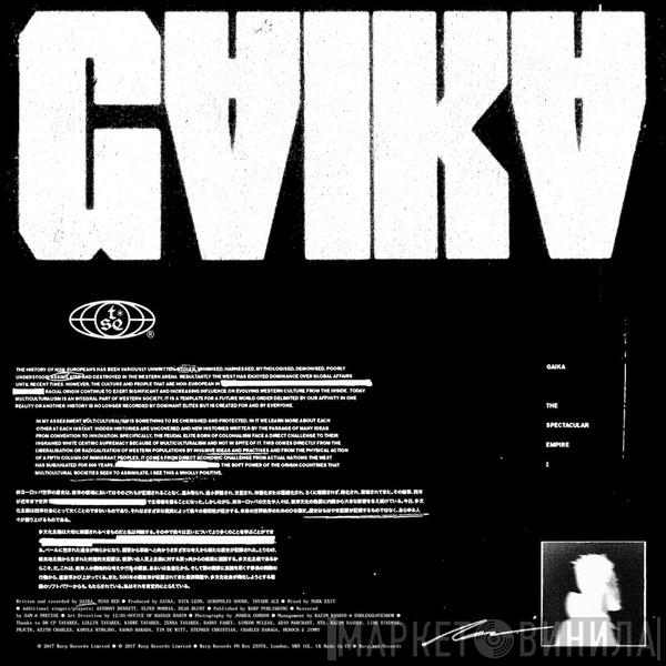 Gaika - The Spectacular Empire I