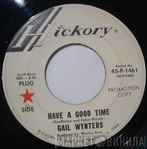 Gail Wynters - Have A Good Time / You've Got The Power