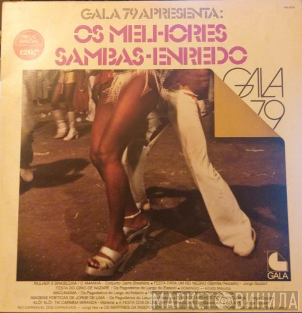  - Gala 79 Apresenta: Os Melhores Sambas-Enredo