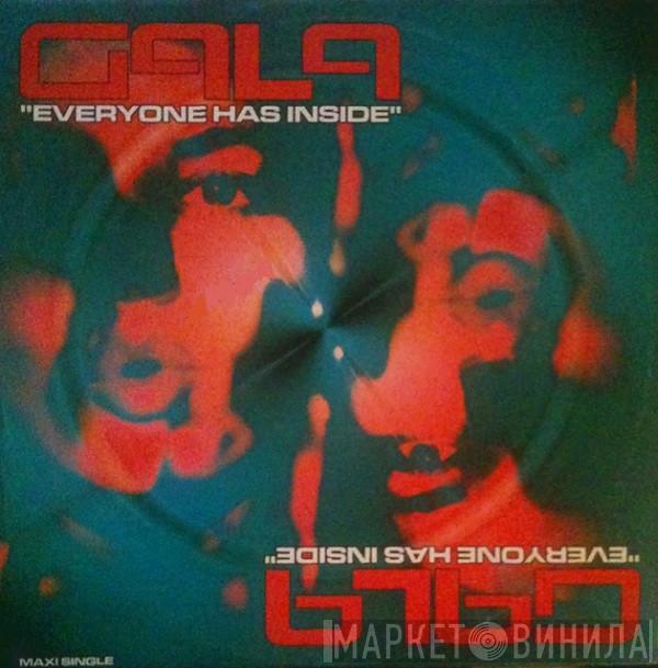  Gala  - Everyone Has Inside