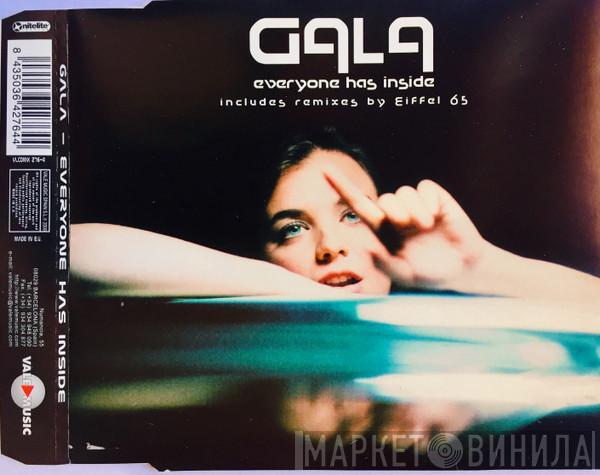  Gala  - Everyone Has Inside