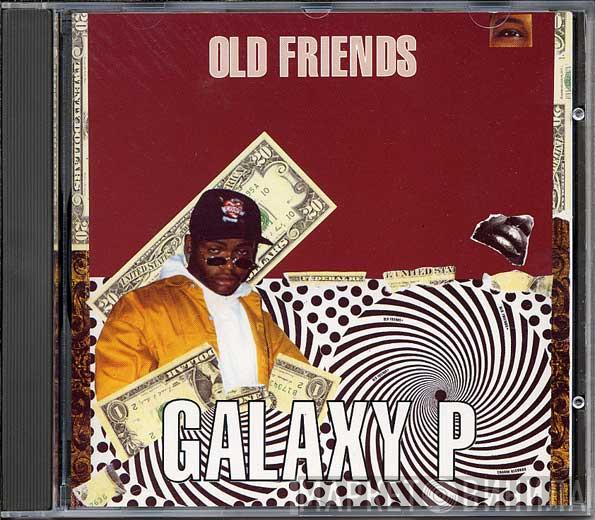 Galaxy P - Old Friends