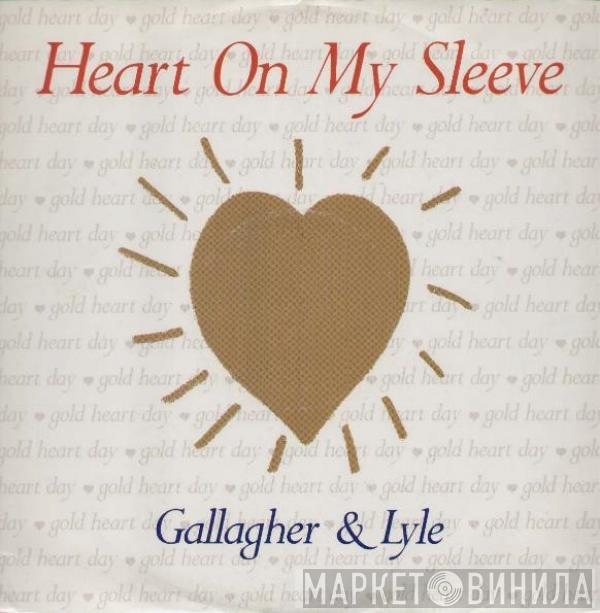  Gallagher & Lyle  - Heart On My Sleeve (Gold Heart Day Version)
