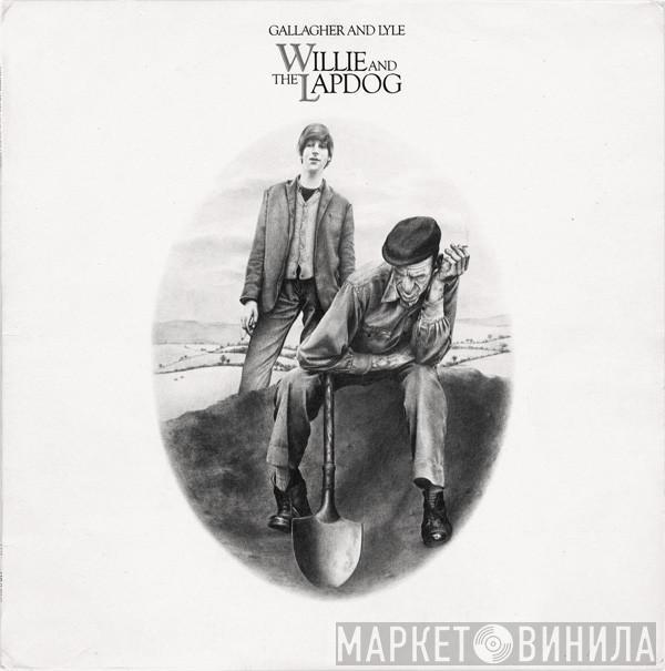 Gallagher & Lyle - Willie And The Lapdog