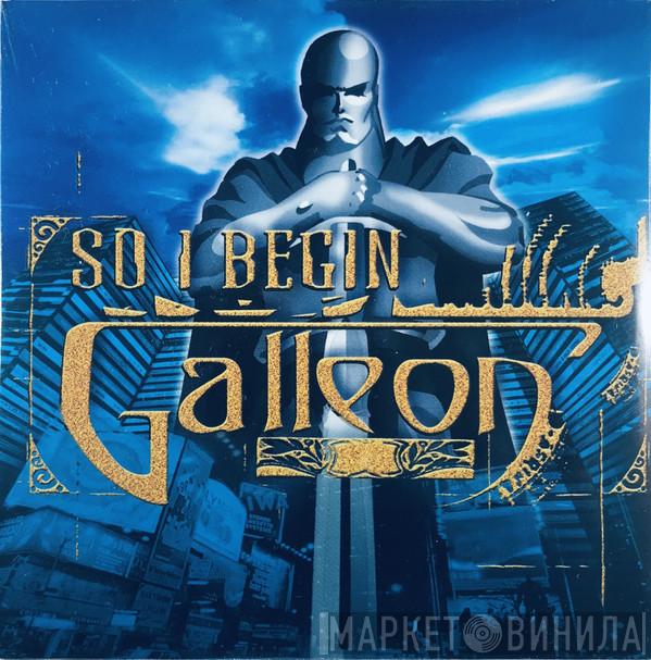  Galleon  - So, I Begin