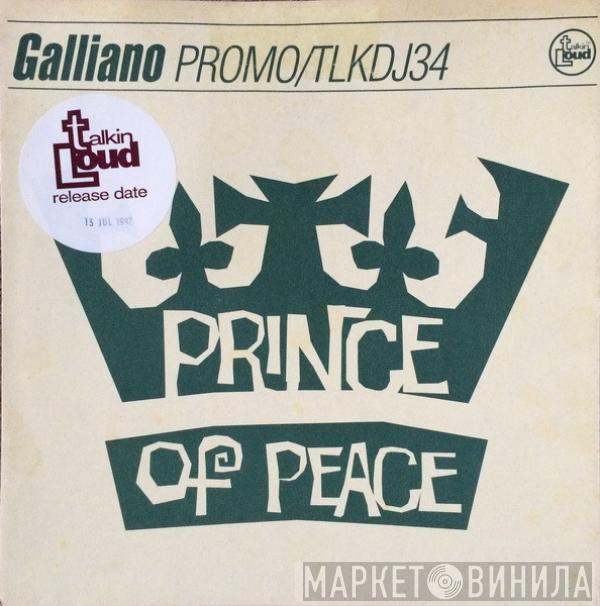 Galliano - Prince Of Peace