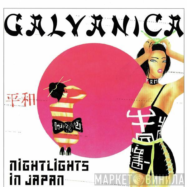 Galvanica - Nightlights In Japan