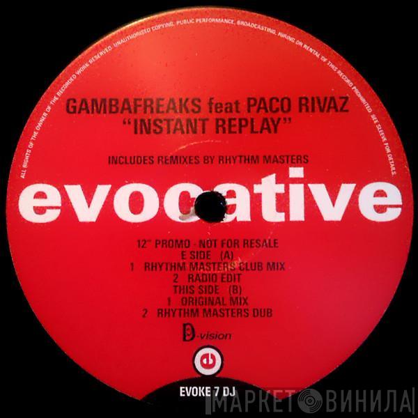 Gambafreaks, Paco Rivaz - Instant Replay