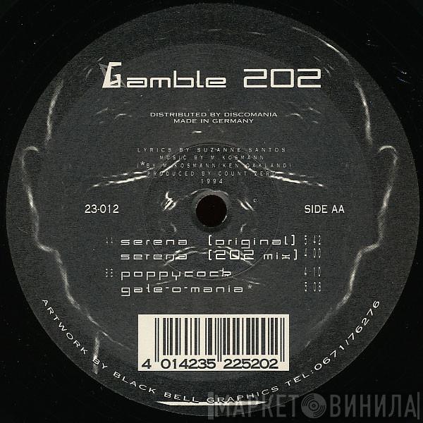 Gamble 202 - Serena