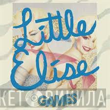Games  - Little Elise b/w About Me