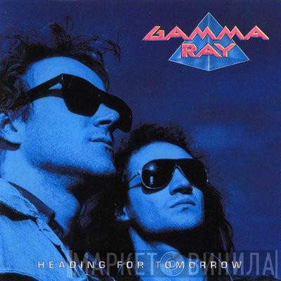  Gamma Ray  - Heading For Tomorrow