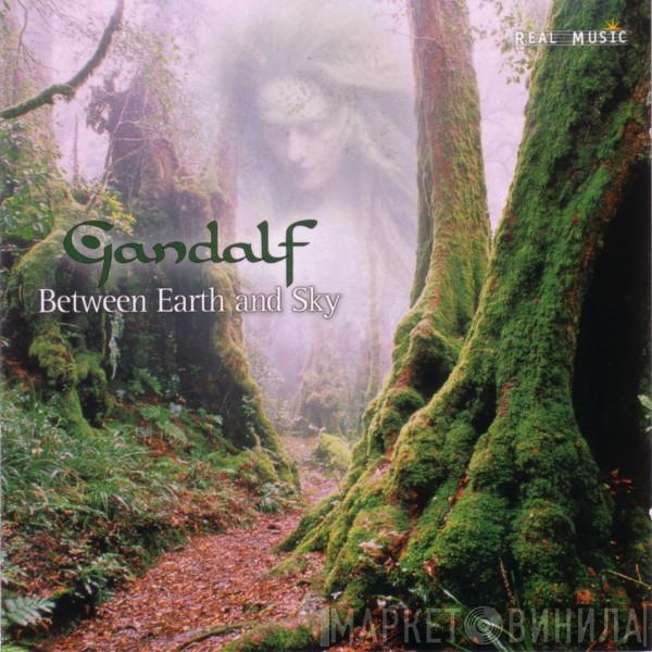 Gandalf - Between Earth And Sky