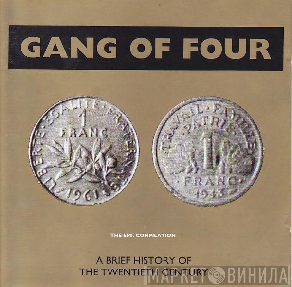 Gang Of Four - A Brief History Of The Twentieth Century