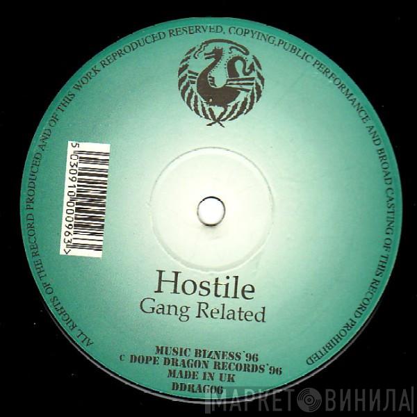  Gang Related  - Hostile / Big Time