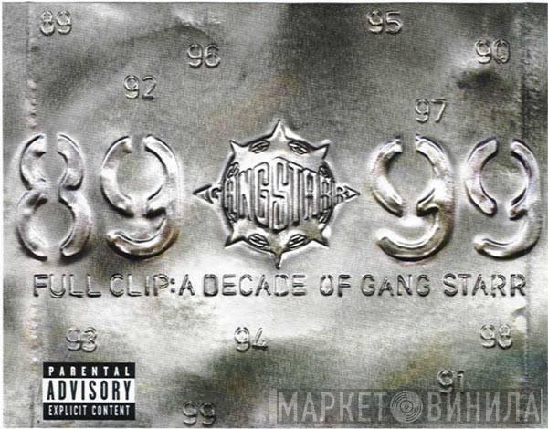  Gang Starr  - Full Clip: A Decade Of Gang Starr