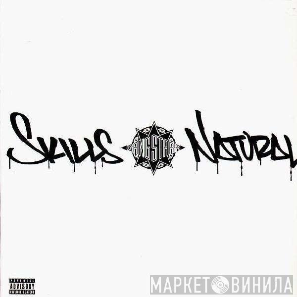 Gang Starr - Skills / Natural