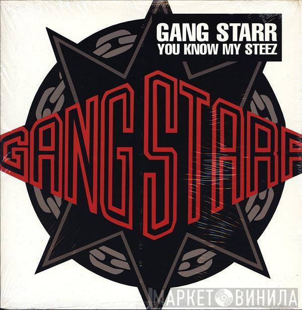 Gang Starr - You Know My Steez