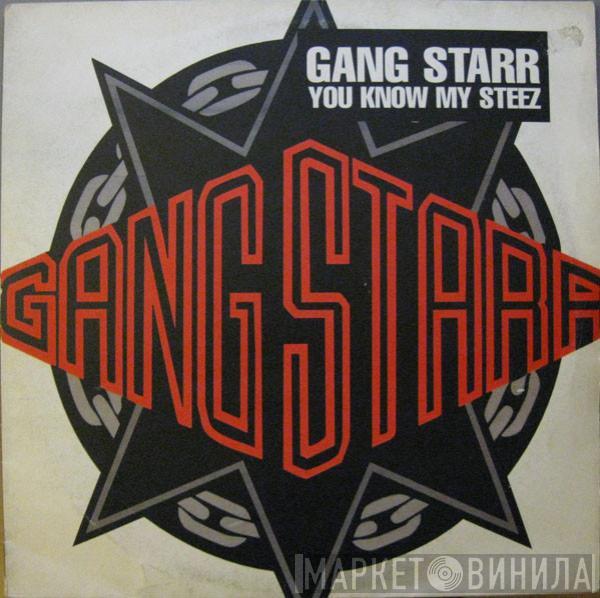 Gang Starr - You Know My Steez