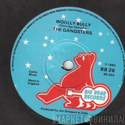Gangsters  - Woolly Bully