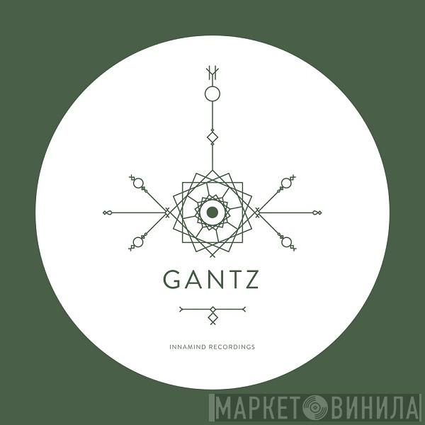 Gantz   - Cave Dance EP