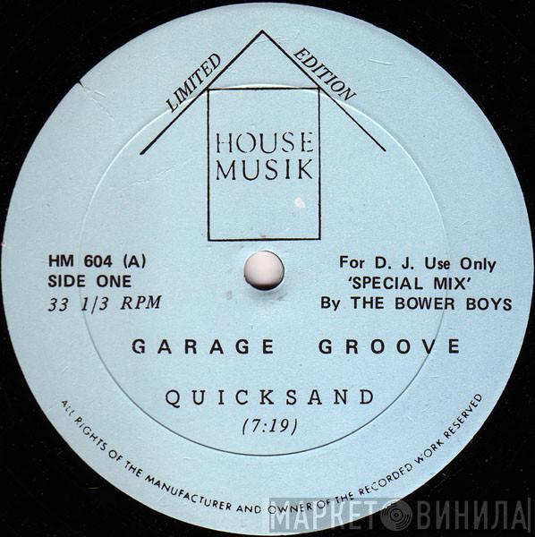 Garage Groove - Quicksand