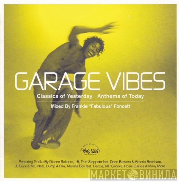  - Garage Vibes
