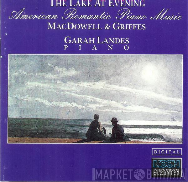 Garah Landes - The Lake At Evening - American Romantic Piano Music