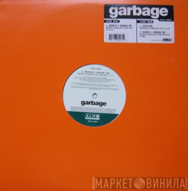  Garbage  - When I Grow Up / Special