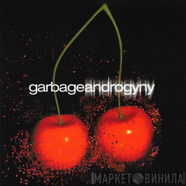  Garbage  - Androgyny