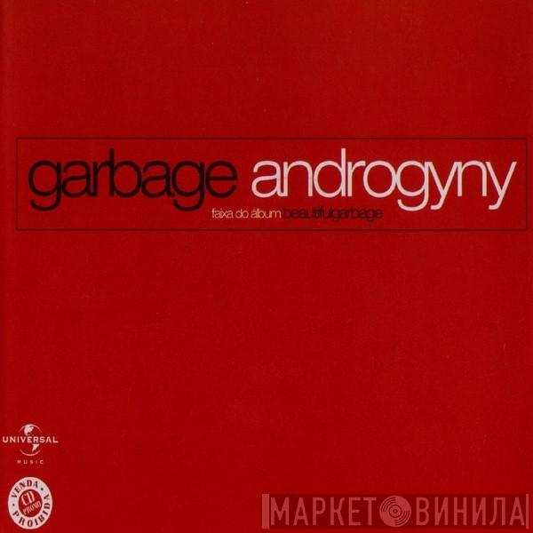  Garbage  - Androgyny