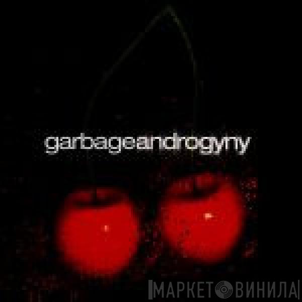  Garbage  - Androgyny