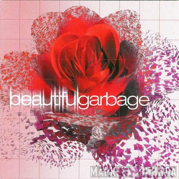 Garbage - Beautiful Garbage