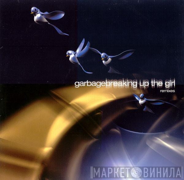  Garbage  - Breaking Up The Girl (Remixes)