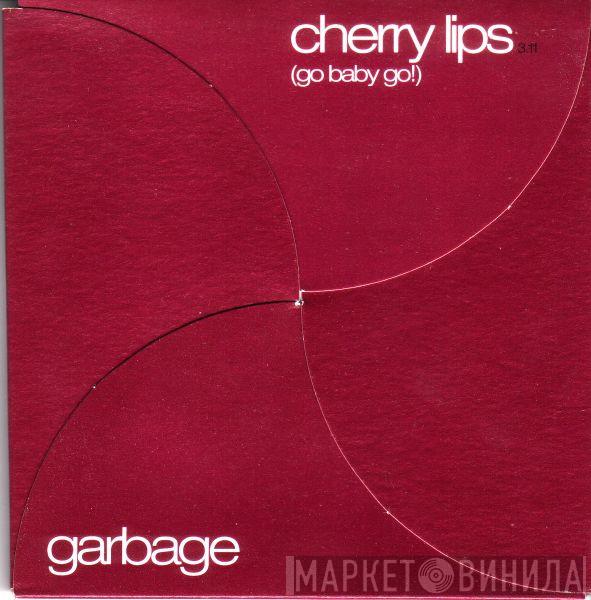  Garbage  - Cherry Lips (Go Baby Go!)