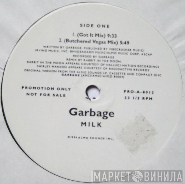  Garbage  - Milk