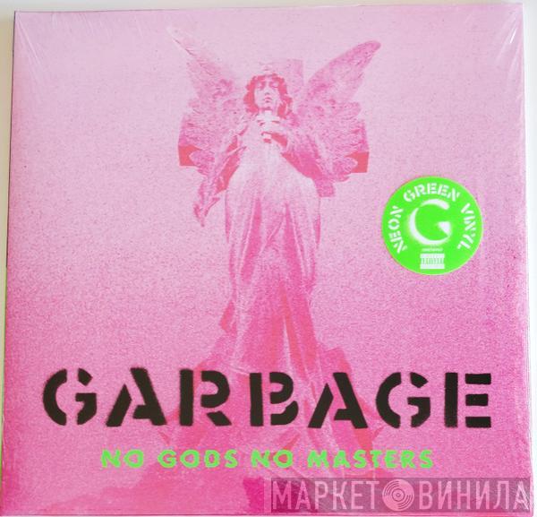 Garbage - No Gods No Masters