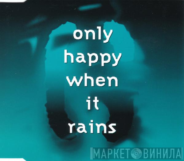  Garbage  - Only Happy When It Rains