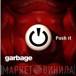  Garbage  - Push It