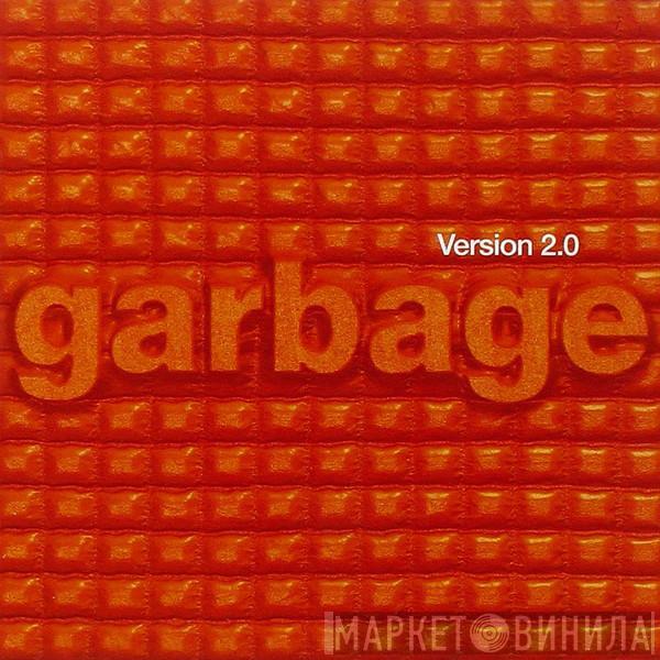  Garbage  - Version 2.0