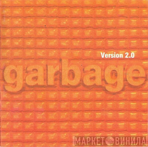  Garbage  - Version 2.0