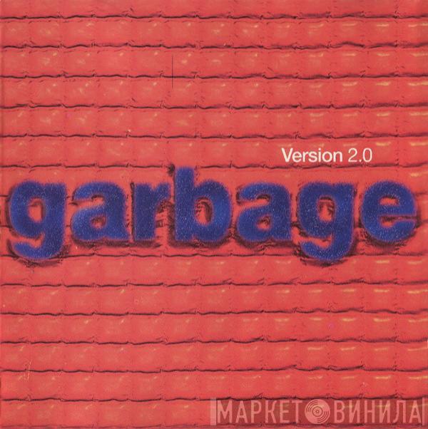  Garbage  - Version 2.0