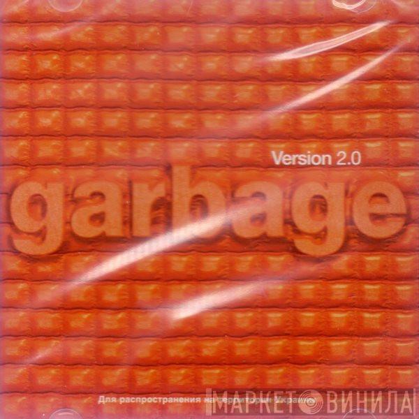  Garbage  - Version 2.0