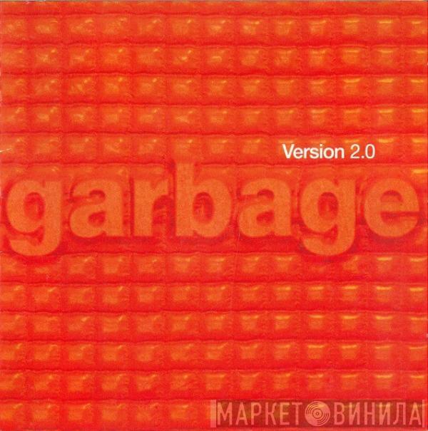  Garbage  - Version 2.0