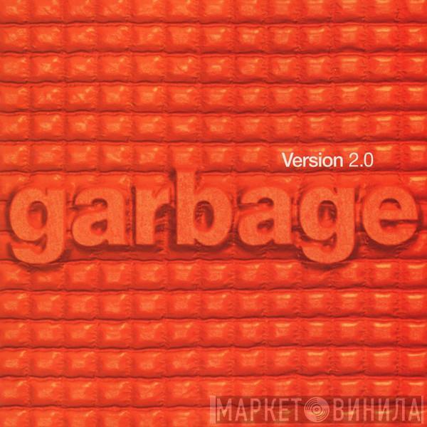  Garbage  - Version 2.0