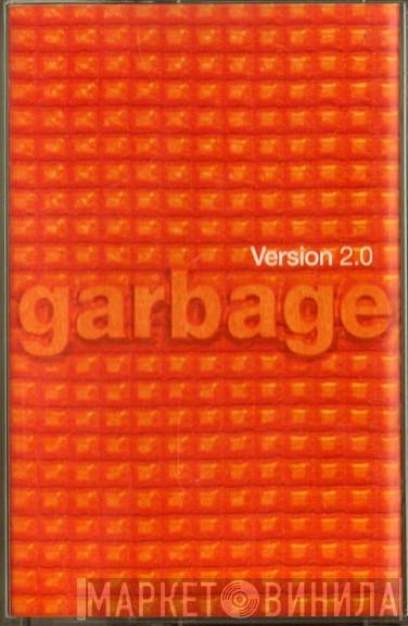  Garbage  - Version 2.0