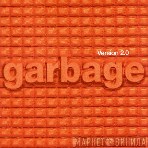  Garbage  - Version 2.0