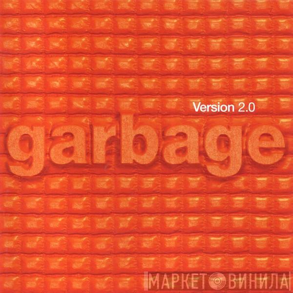  Garbage  - Version 2.0
