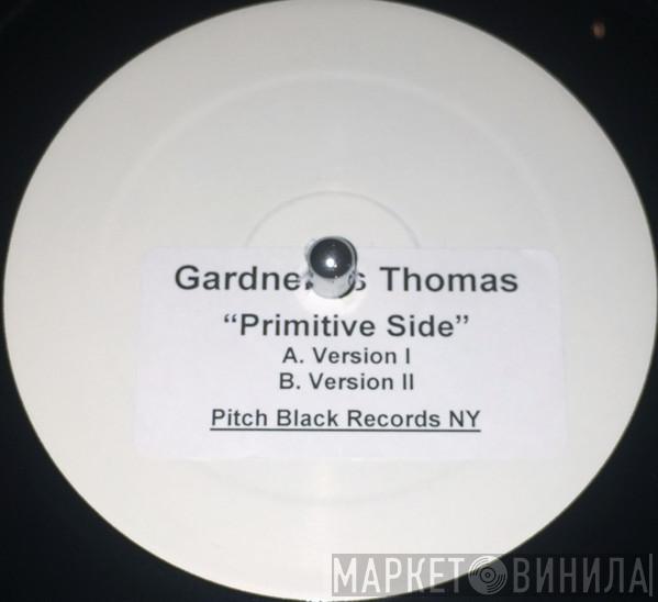 Gardner & Thomas - Primitive Side