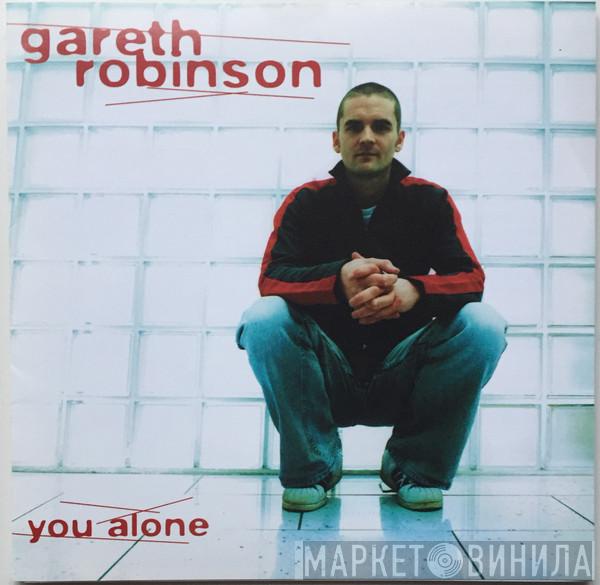 Gareth Robinson  - You Alone